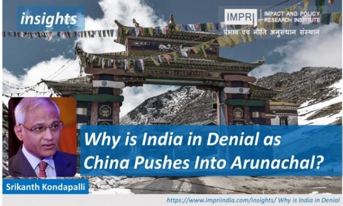 Why is India in Denial as China Pushes Into Arunachal? – IMPRI Impact and Policy Research Institute Why is India in Denial as China Pushes Into Arunachal? - IMPRI Impact and Policy Research Institute