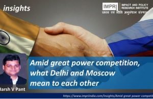 Amid great power competition, what Delhi and Moscow mean to each other – IMPRI Impact and Policy Research Institute Amid great power competition, what Delhi and Moscow mean to each other - IMPRI Impact and Policy Research Institute