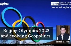 Beijing Olympics 2022 and evolving Geopolitics – IMPRI Impact and Policy Research Institute Beijing Olympics 2022 and evolving Geopolitics - IMPRI Impact and Policy Research Institute