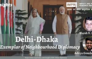 Delhi-Dhaka: An Exemplar of Neighbourhood Diplomacy – IMPRI Impact and Policy Research Institute Delhi-Dhaka: An Exemplar of Neighbourhood Diplomacy - IMPRI Impact and Policy Research Institute