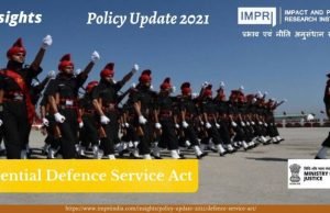 Essential Defence Service Act – Policy Update 2021 – IMPRI Impact and Policy Research Institute Essential Defence Service Act – Policy Update 2021 - IMPRI Impact and Policy Research Institute