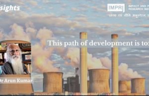 This path of development is toxic – IMPRI Impact and Policy Research Institute This path of development is toxic - IMPRI Impact and Policy Research Institute