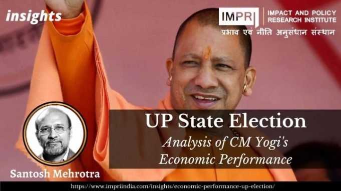 UP State Election Yogi’s Economic Performance Analysis – IMPRI Impact and Policy Research Institute UP State Election Yogi’s Economic Performance Analysis - IMPRI Impact and Policy Research Institute