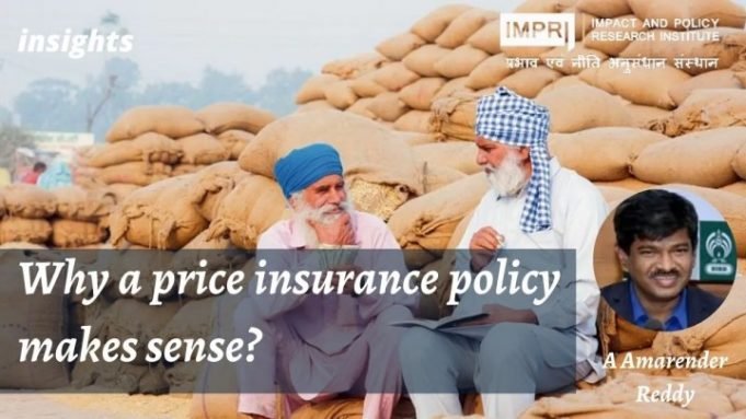 Why a price insurance policy makes sense – IMPRI Impact and Policy Research Institute Why a price insurance policy makes sense - IMPRI Impact and Policy Research Institute