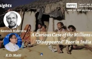 A Curious Case of the Millions of “Disappeared” Poor in India – IMPRI Impact and Policy Research Institute A Curious Case of the Millions of “Disappeared” Poor in India - IMPRI Impact and Policy Research Institute