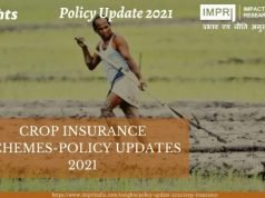 CROP INSURANCE SCHEMES-POLICY UPDATES 2021 – IMPRI Impact and Policy Research Institute CROP INSURANCE SCHEMES-POLICY UPDATES 2021 - IMPRI Impact and Policy Research Institute