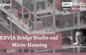 KRVIA Bridge Studio and Micro-Housing – IMPRI Impact and Policy Research Institute KRVIA Bridge Studio and Micro-Housing - IMPRI Impact and Policy Research Institute