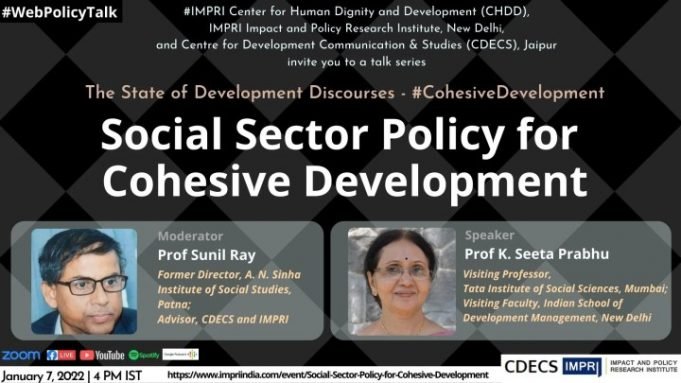 Video: #CohesiveDevelopment | Prof K. Seeta Prabhu | Social Sector Policy for Cohesive Development – IMPRI Impact and Policy Research Institute Video: #CohesiveDevelopment | Prof K. Seeta Prabhu | Social Sector Policy for Cohesive Development - IMPRI Impact and Policy Research Institute