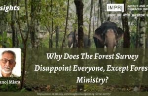 Why Does The Forest Survey Disappoint Everyone, Except Forest Ministry? – IMPRI Impact and Policy Research Institute Why Does The Forest Survey Disappoint Everyone, Except Forest Ministry? - IMPRI Impact and Policy Research Institute