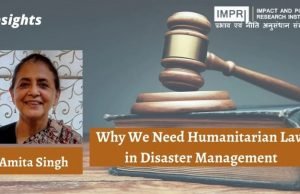 Why We Need Humanitarian Law in Disaster Management – IMPRI Impact and Policy Research Institute Why We Need Humanitarian Law in Disaster Management - IMPRI Impact and Policy Research Institute