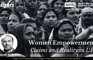 Women Empowerment : Claims and Reality in UP – IMPRI Impact and Policy Research Institute Women Empowerment : Claims and Reality in UP - IMPRI Impact and Policy Research Institute