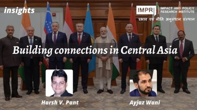 Building connections in Central Asia – IMPRI Impact and Policy Research Institute Building connections in Central Asia - IMPRI Impact and Policy Research Institute