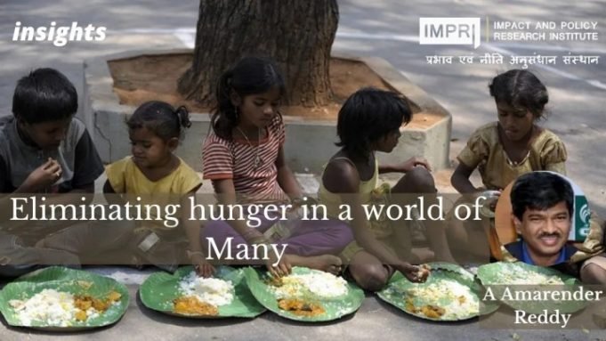 Eliminating hunger in a world of Many – IMPRI Impact and Policy Research Institute Eliminating hunger in a world of Many - IMPRI Impact and Policy Research Institute