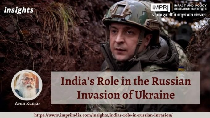 India’s Role in the Russian Invasion of Ukraine – IMPRI Impact and Policy Research Institute India’s Role in the Russian Invasion of Ukraine - IMPRI Impact and Policy Research Institute