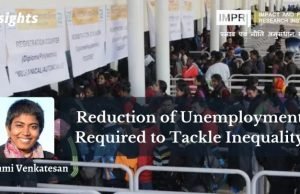 Reduction of unemployment required to tackle inequality – IMPRI Impact and Policy Research Institute Reduction of unemployment required to tackle inequality - IMPRI Impact and Policy Research Institute