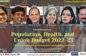 Video: Population, Health, and Union Budget 2022-23 – IMPRI Impact and Policy Research Institute Video: Population, Health, and Union Budget 2022-23 - IMPRI Impact and Policy Research Institute
