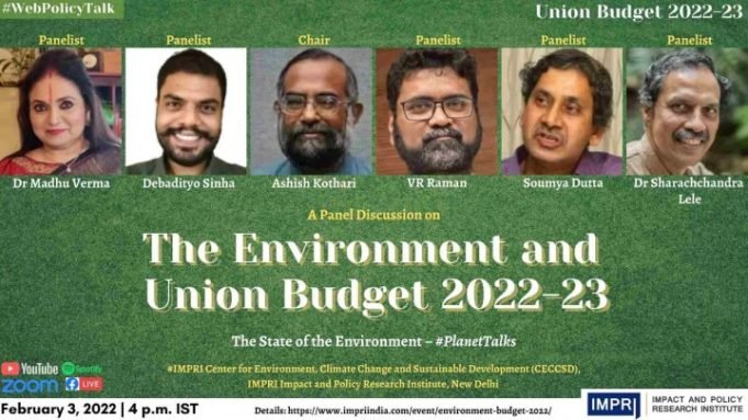 Video: The Environment and Union Budget 2022-23 – IMPRI Impact and Policy Research Institute Video: The Environment and Union Budget 2022-23 - IMPRI Impact and Policy Research Institute