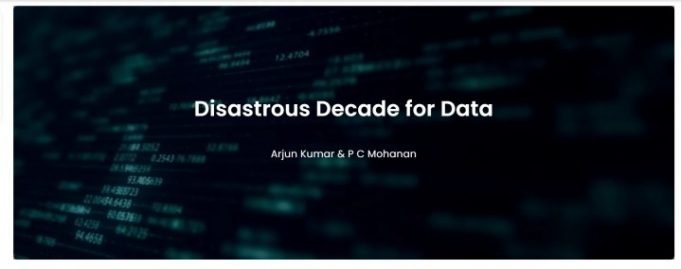 Disastrous Decade for Data – IMPRI Impact and Policy Research Institute Disastrous Decade for Data - IMPRI Impact and Policy Research Institute