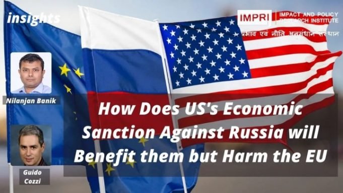 How Does US’s Economic Sanctions Against Russia Will Benefit them but Harm the EU – IMPRI Impact and Policy Research Institute How Does US’s Economic Sanctions Against Russia Will Benefit them but Harm the EU - IMPRI Impact and Policy Research Institute