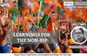 Learnings for the Non-BJP – IMPRI Impact and Policy Research Institute Learnings for the Non-BJP - IMPRI Impact and Policy Research Institute