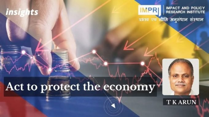 Act to protect the economy – IMPRI Impact and Policy Research Institute Act to protect the economy - IMPRI Impact and Policy Research Institute