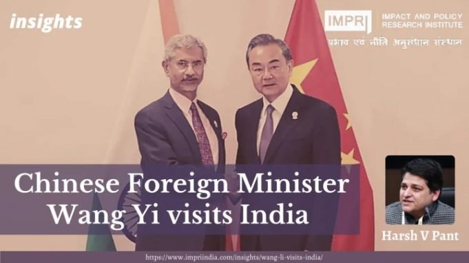Chinese Foreign Minister Wang Yi visits India: No amends in India foreign policy – IMPRI Impact and Policy Research Institute Chinese Foreign Minister Wang Yi visits India: No amends in India foreign policy - IMPRI Impact and Policy Research Institute