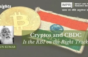Cryptos and CBDC: Is the RBI on the Right Track? – IMPRI Impact and Policy Research Institute Cryptos and CBDC: Is the RBI on the Right Track? - IMPRI Impact and Policy Research Institute