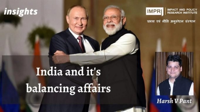 India and it’s balancing affairs – IMPRI Impact and Policy Research Institute India and it’s balancing affairs - IMPRI Impact and Policy Research Institute