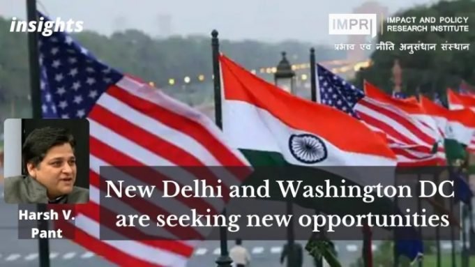New Delhi and Washington DC are seeking new opportunities – IMPRI Impact and Policy Research Institute New Delhi and Washington DC are seeking new opportunities - IMPRI Impact and Policy Research Institute