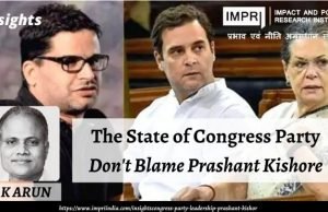 The State of Congress Party- Don’t Blame Prashant Kishor – IMPRI Impact and Policy Research Institute The State of Congress Party- Don’t Blame Prashant Kishor - IMPRI Impact and Policy Research Institute