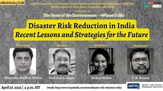 Video: Disaster Risk Reduction in India: Recent Lessons and Strategies for the Future – IMPRI Impact and Policy Research Institute Video: Disaster Risk Reduction in India: Recent Lessons and Strategies for the Future - IMPRI Impact and Policy Research Institute
