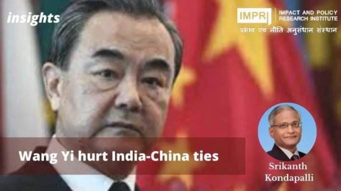 Wang Yi hurt India-China ties – IMPRI Impact and Policy Research Institute Wang Yi hurt India-China ties - IMPRI Impact and Policy Research Institute