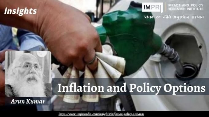 Inflation and Policy Options – IMPRI Impact and Policy Research Institute Inflation and Policy Options - IMPRI Impact and Policy Research Institute