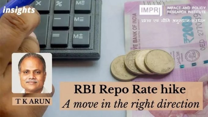 RBI Repo Rate Hike: A move in the right direction – IMPRI Impact and Policy Research Institute RBI Repo Rate Hike: A move in the right direction - IMPRI Impact and Policy Research Institute