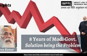 8 years of Modi Govt. : Solution being the Problem – IMPRI Impact and Policy Research Institute 8 years of Modi Govt. : Solution being the Problem - IMPRI Impact and Policy Research Institute