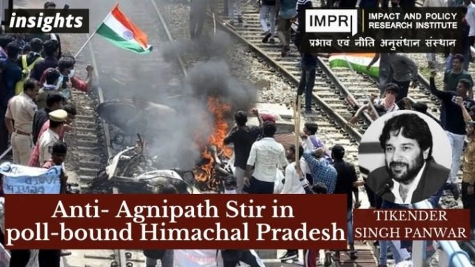 Anti- Agnipath Stir in poll-bound Himachal Pradesh – IMPRI Impact and Policy Research Institute Anti- Agnipath Stir in poll-bound Himachal Pradesh - IMPRI Impact and Policy Research Institute