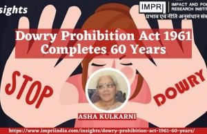 Dowry Prohibition Act 1961 Completes 60 Years – IMPRI Impact and Policy Research Institute Dowry Prohibition Act 1961 Completes 60 Years - IMPRI Impact and Policy Research Institute
