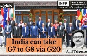 India can take G7 to G8 via G20 – IMPRI Impact and Policy Research Institute India can take G7 to G8 via G20 - IMPRI Impact and Policy Research Institute