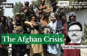 The Afghan Crisis – IMPRI Impact and Policy Research Institute The Afghan Crisis - IMPRI Impact and Policy Research Institute