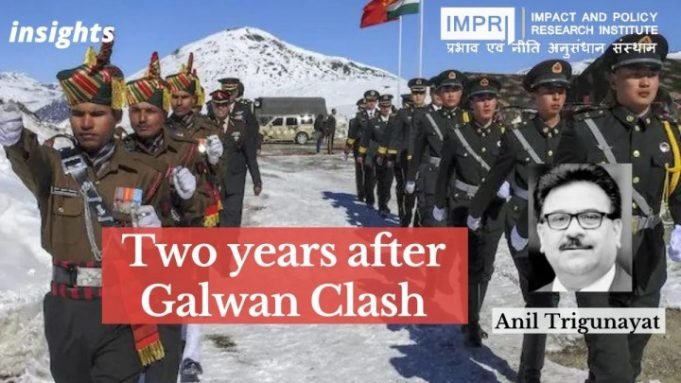 Two years after Galwan Clash – IMPRI Impact and Policy Research Institute Two years after Galwan Clash - IMPRI Impact and Policy Research Institute