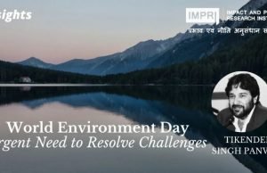 World Environment Day: Urgent Need to Resolve Challenges – IMPRI Impact and Policy Research Institute World Environment Day: Urgent Need to Resolve Challenges - IMPRI Impact and Policy Research Institute
