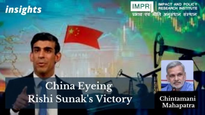 China eyeing Rishi Sunak’s Victory – IMPRI Impact and Policy Research Institute China eyeing Rishi Sunak’s Victory - IMPRI Impact and Policy Research Institute