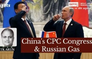 China’s CPC Congress & Russian Gas – IMPRI Impact and Policy Research Institute China’s CPC Congress & Russian Gas - IMPRI Impact and Policy Research Institute