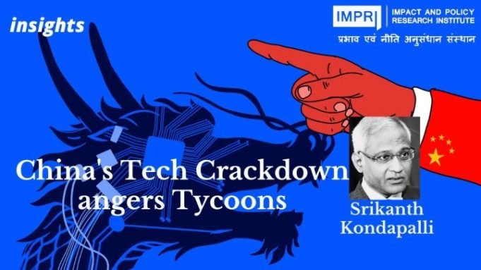 China’s Tech Crackdown angers Tycoons – IMPRI Impact and Policy Research Institute China’s Tech Crackdown angers Tycoons - IMPRI Impact and Policy Research Institute