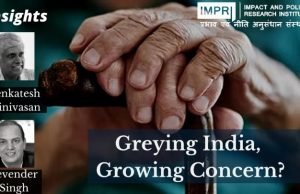 Greying India, Growing Concern? – IMPRI Impact and Policy Research Institute Greying India, Growing Concern? - IMPRI Impact and Policy Research Institute