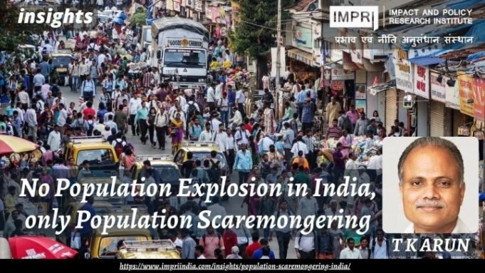 No Population Explosion in India, only Population Scaremongering – IMPRI Impact and Policy Research Institute No Population Explosion in India, only Population Scaremongering - IMPRI Impact and Policy Research Institute