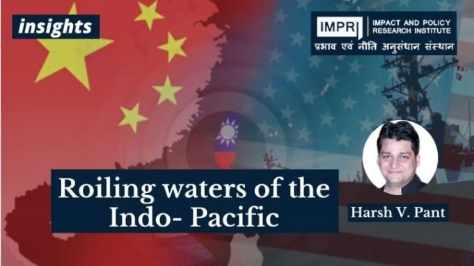 Roiling waters of the Indo- Pacific – IMPRI Impact and Policy Research Institute Roiling waters of the Indo- Pacific - IMPRI Impact and Policy Research Institute