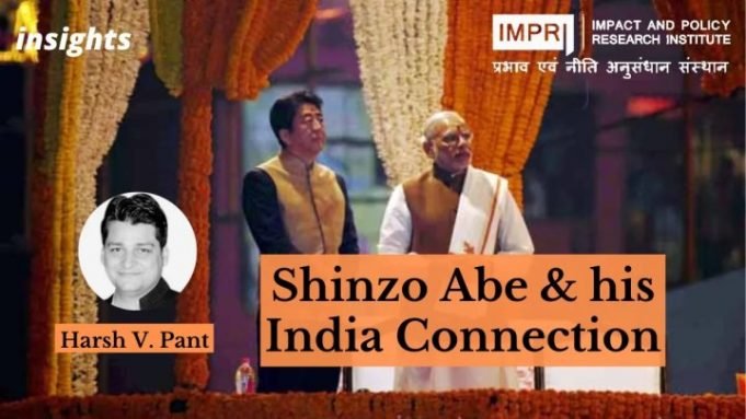 Shinzo Abe & his India Connection – IMPRI Impact and Policy Research Institute Shinzo Abe & his India Connection - IMPRI Impact and Policy Research Institute