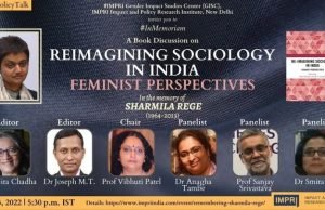 Video: Reimagining Sociology in India: Feminist Perspectives – in the memory of Sharmila Rege – IMPRI Impact and Policy Research Institute Video: Reimagining Sociology in India: Feminist Perspectives – in the memory of Sharmila Rege - IMPRI Impact and Policy Research Institute