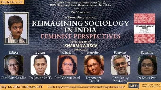 Video: Reimagining Sociology in India: Feminist Perspectives – in the memory of Sharmila Rege – IMPRI Impact and Policy Research Institute Video: Reimagining Sociology in India: Feminist Perspectives – in the memory of Sharmila Rege - IMPRI Impact and Policy Research Institute